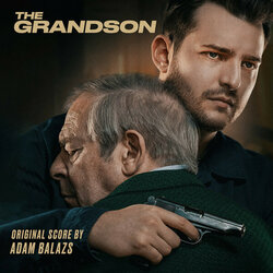 The Grandson Soundtrack (Adam Balazs) - CD cover
