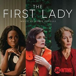 The First Lady: Season 1 Soundtrack (Geoff Zanelli) - CD cover
