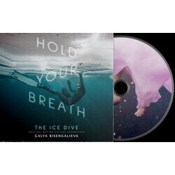 Hold Your Breath: The Ice Dive サウンドトラック (Galya Bisengalieva) - CDインレイ