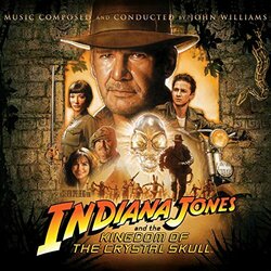 Indiana Jones and the Kingdom of the Crystal Skull サウンドトラック (John Williams) - CDカバー