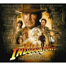 Indiana Jones and the Kingdom of the Crystal Skull Trilha sonora (John Williams) - capa de CD