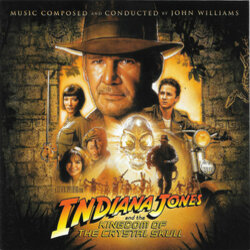 Indiana Jones and the Kingdom of the Crystal Skull Colonna sonora (John Williams) - Copertina del CD