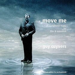 Move Me - Symphonic Music for Film & Television Ścieżka dźwiękowa (Guy Cuyvers) - Okładka CD