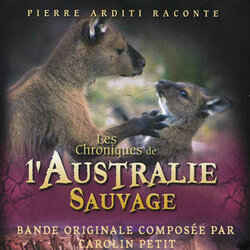 Les chroniques de l'Australie sauvage Soundtrack (Carolin Petit) - CD cover