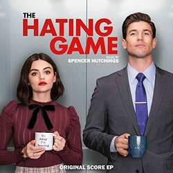 The Hating Game Soundtrack (Spencer Hutchings) - CD cover