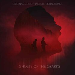 Ghosts of the Ozarks Ścieżka dźwiękowa (Matt Glass) - Okładka CD