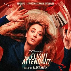 The Flight Attendant: Season 2 Soundtrack (Blake Neely) - CD-Cover
