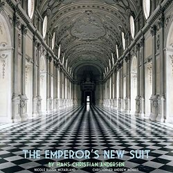 The Emperors New Suit by Hans Christian Andersen Soundtrack (Christopher Andrew Norris, Nicole Russin-McFarland) - CD cover