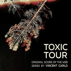 Toxic Tour Trilha sonora (Vincent Carlo) - capa de CD
