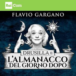 Drusilla E L'almanacco Del Giorno Dopo Soundtrack (Flavio Gargano) - CD cover