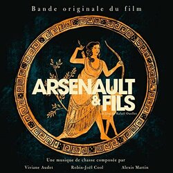 Arsenault et fils Soundtrack (Viviane Aude, Robin-Joel Cool, Alexis Martin) - CD cover