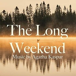 The Long Weekend Ścieżka dźwiękowa (Agatha Kaspar) - Okładka CD