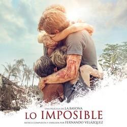 Lo Imposible Colonna sonora (Fernando Velzquez) - Copertina del CD