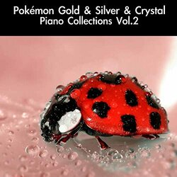 Pokmon Gold & Silver & Crystal Piano Collections Vol.2 Soundtrack (daigoro789 , Various Artists) - CD cover