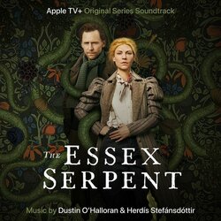 The Essex Serpent Soundtrack (Dustin OHalloran, Herds Stefnsdttir) - CD cover