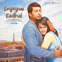 Engeyum Kadhal - Lofi Flip サウンドトラック (Harris Jayaraj, Narendar Sankar) - CDカバー