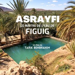 Asrayfi, Le Matre De L'eau De Figuig Trilha sonora (John Skoog) - capa de CD
