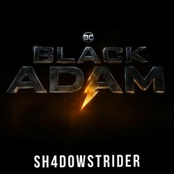Black Adam Official Trailer Music Colonna sonora (Sh4d0wStrider ) - Copertina del CD