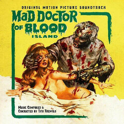 Mad Doctor of Blood Island Soundtrack (Tito Arevalo) - CD-Cover