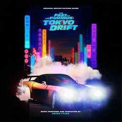 The Fast and the Furious: Tokyo Drift Trilha sonora (Brian Tyler) - capa de CD