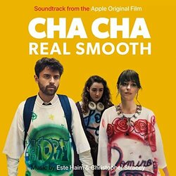 Cha Cha Real Smooth Soundtrack (Este Haim, Chris Stracey) - CD cover