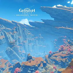 Genshin Impact - Millelith's Watch Soundtrack (Hoyo-Mix ) - CD cover