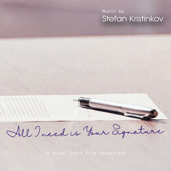 All I Need Is Your Signature Soundtrack (Stefan Kristinkov) - CD cover