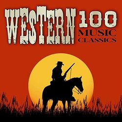 100 Western Music Classics Soundtrack (Various Artists) - CD cover