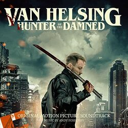 Van Helsing - Hunter of the Damned サウンドトラック (Andy Fosberry) - CDカバー