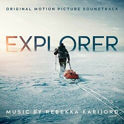 Explorer サウンドトラック (Rebekka Karijord) - CDカバー