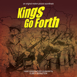 The Pride and the Passion / Kings go Forth Ścieżka dźwiękowa (George Antheil, Elmer Bernstein) - Okładka CD