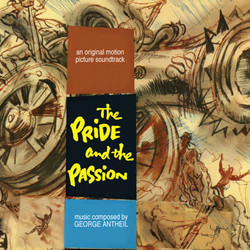The Pride and the Passion / Kings go Forth サウンドトラック (George Antheil, Elmer Bernstein) - CDカバー