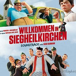 Willkommen in Siegheilkirchen Trilha sonora (Gerd Baumann) - capa de CD