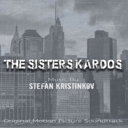 The Sisters Kardos サウンドトラック (Stefan Kristinkov) - CDカバー
