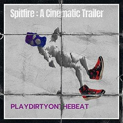Spitfire Soundtrack (Playdirtyonthebeat ) - Cartula