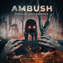 Ambush: Thriller Underscores サウンドトラック (Amadea Music Productions) - CDカバー