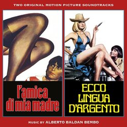 L'Amica di mia madre / Ecco lingua dArgento Soundtrack (Alberto Baldan Bembo) - CD cover
