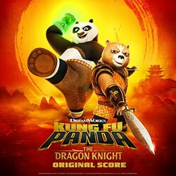 Kung Fu Panda: The Dragon Knight Soundtrack (Kevin Lax, Robert Lydecker) - CD cover