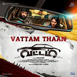 Vattam: Vattam Thaan Soundtrack (Nivas K. Prasanna, Malgudi Shubha) - CD cover