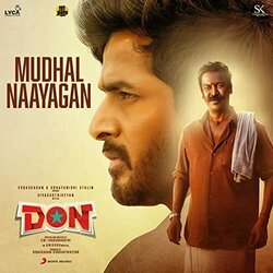 Don: Mudhal Naayagan サウンドトラック (Ananthakrrishnan , Anirudh Ravichander) - CDカバー