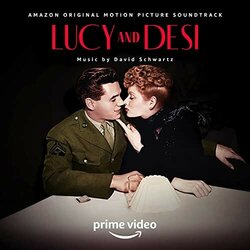 Lucy and Desi サウンドトラック (David Schwartz) - CDカバー