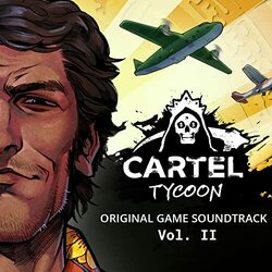 Cartel Tycoon Vol. II Soundtrack (Various Artists) - CD-Cover
