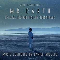 Mr Earth Soundtrack (Daniel Angelus) - CD cover