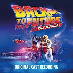 Back to the Future: The Musical Soundtrack (Various Artists) - Cartula