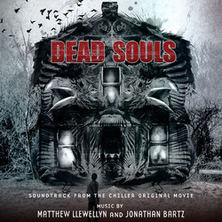 Dead Souls Trilha sonora (Jonathan Bartz, Matthew Llewellyn) - capa de CD