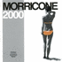 Morricone 2000 (2005)