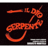 dio Serpente, Il (2004)