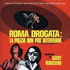 Roma Drogata: La Polizia non Pu Intervenire (2007)