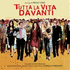 Tutta la Vita Davanti (2008)