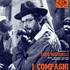 Compagni, I (1963)